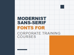 Modern Sans-Serif Fonts for Corporate Training