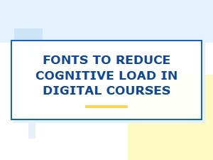 Fonts That Improve Learning and Comprehension