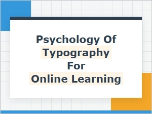 Typography Influences Learning in Online Courses
